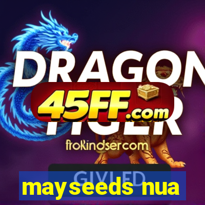 mayseeds nua